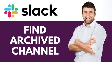 view archived channels slack